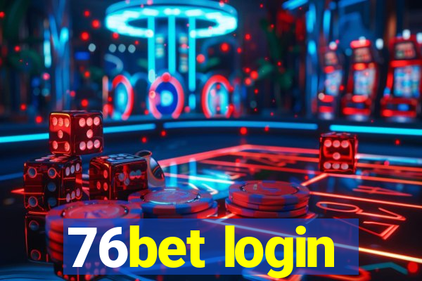 76bet login